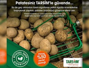 Tarsi̇m: “Patates Ürününüz Güvende”