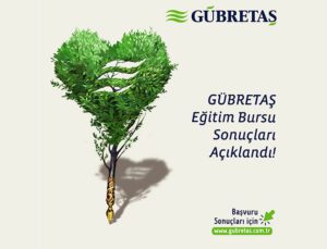 Gübretaş Eğitim Bursu Sonuçları Açıklandı