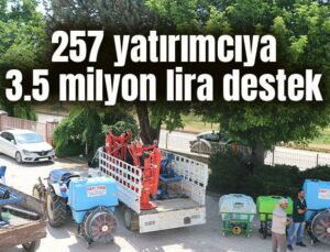 257 Yatırımcıya 3.5 Milyon Lira Destek