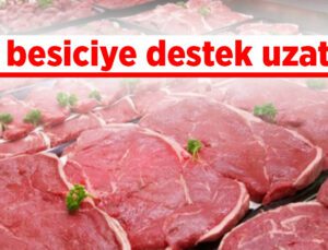 Ette Besiciye Destek Uzatıldı!