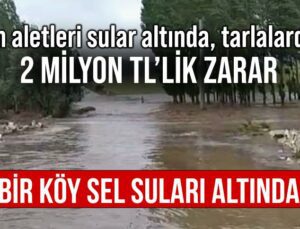 Tarım Aletleri Sular Altında, Tarlalarda 2 Milyon Tl’Lik Zarar