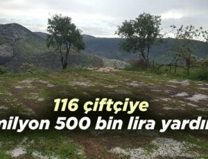 116 Çiftçiye 1 Milyon 500 Bin Lira Yardım