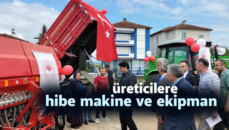 Üreticilere Hibe Makine Ve Ekipman