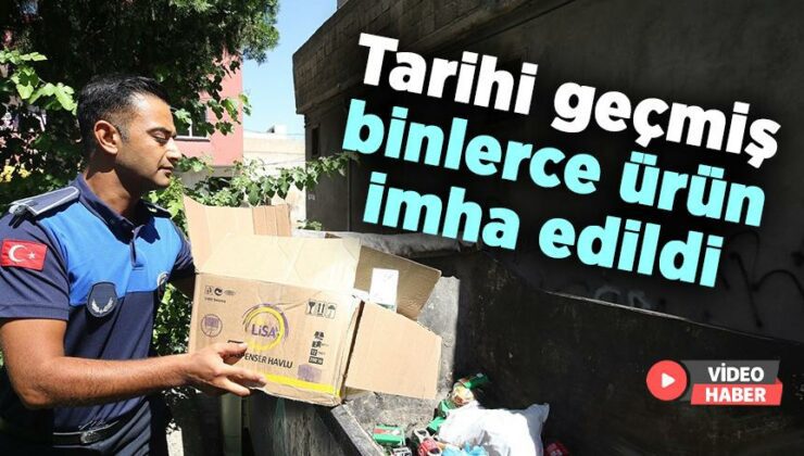 Tarihi Geçmiş Binlerce Ürün Imha Edildi