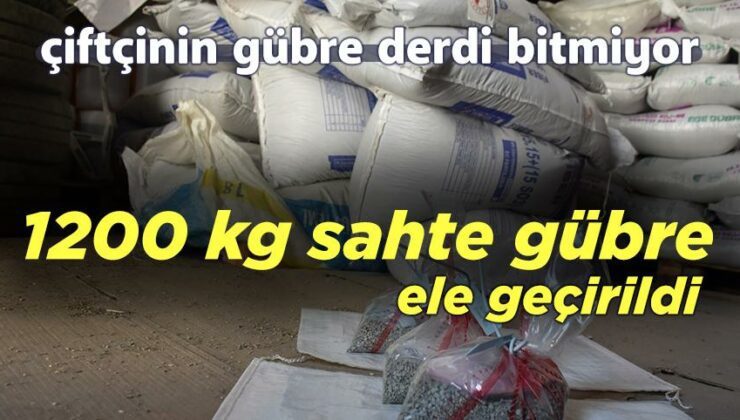 1200 Kg Sahte Gübre Ele Geçirildi! Çiftçinin Gübre Derdi Bitmiyor