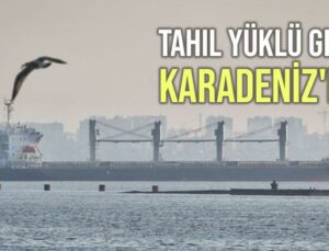 Tahıl Yüklü Gemi Karadeniz’De