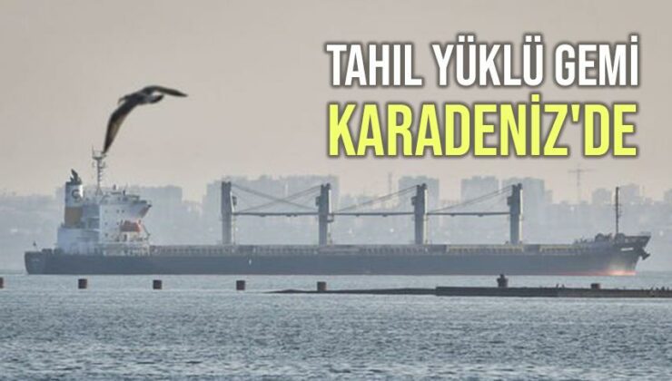 Tahıl Yüklü Gemi Karadeniz’De