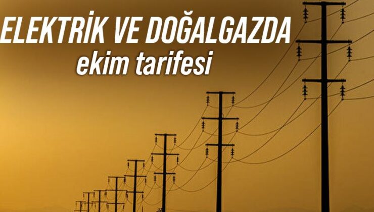 Elektrik Ve Doğalgazda Ekim Tarifesi