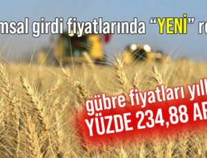 Tarımsal Girdi Fiyatlarında “Yeni̇” Rekor! Gübre Fiyatları Yıllık Yüzde 234,88 Arttı