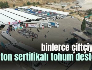 Binlerce Çiftçiye 1,5 Ton Sertifikalı Tohum Desteği