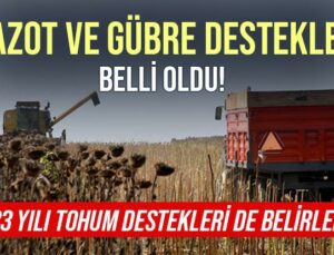 Mazot Ve Gübre Destekleri Belli Oldu / 2023 Tohum Destekleri De Belirlendi!