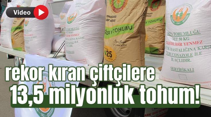 Rekor Kıran Çiftçilere 13,5 Milyonluk Tohum!