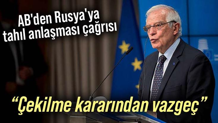 Ab’Den Rusya’Ya Tahıl Anlaşması Çağrısı