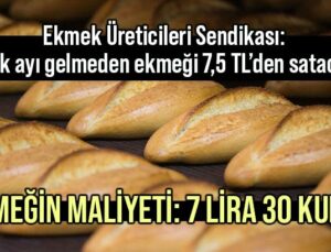 “Aralık Ayı Gelmeden Ekmeği 7,5 Tl’den Satacağız”