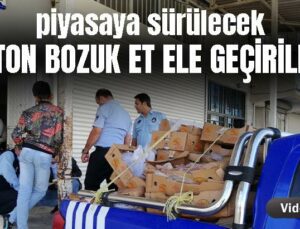 Piyasaya Sürülecek 1 Ton Bozuk Et Ele Geçirildi!