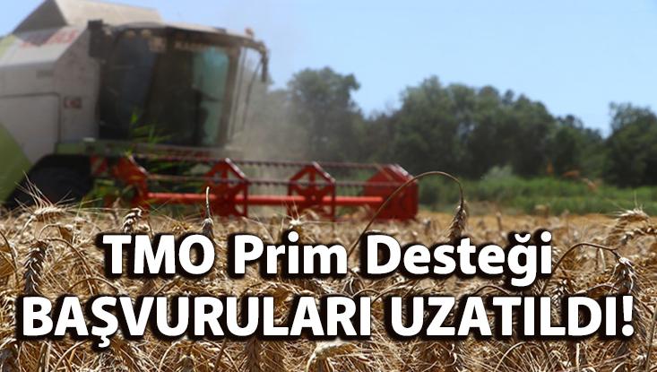 Tmo Prim Desteği Başvuruları Uzatıldı