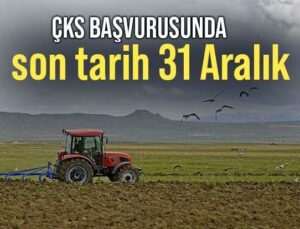 Çks Başvurusunda Son Tarih 31 Aralık