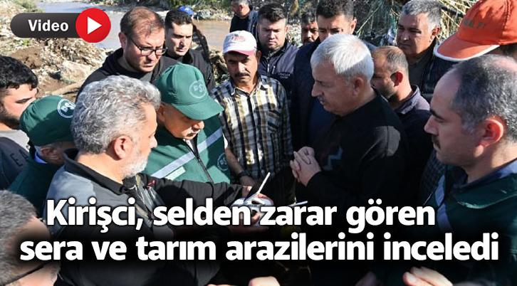 Kirişci, Selden Zarar Gören Sera Ve Tarım Arazilerini Inceledi