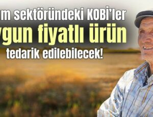 Tarım Sektöründeki Kobi̇’ler Uygun Fiyatlı Ürün Tedarik Edebilecek