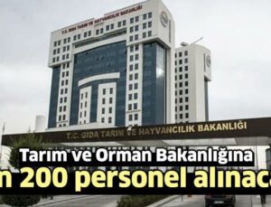 Tarım Ve Orman Bakanlığına Bin 200 Personel Alınacak