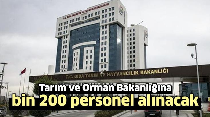 Tarım Ve Orman Bakanlığına Bin 200 Personel Alınacak