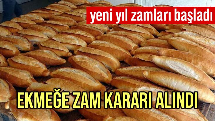 Yeni Yıl Zamları Başladı, Ekmeğe Zam Kararı Alındı