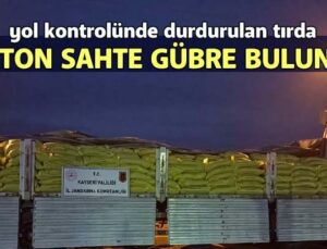 Yol Kontrolünde Durdurulan Tırda 26 Ton Sahte Gübre Bulundu