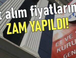 Et Alım Fiyatlarına Zam Yapıldı