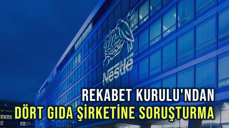 Rekabet Kurulu’Ndan Dört Gıda Şirketine Soruşturma