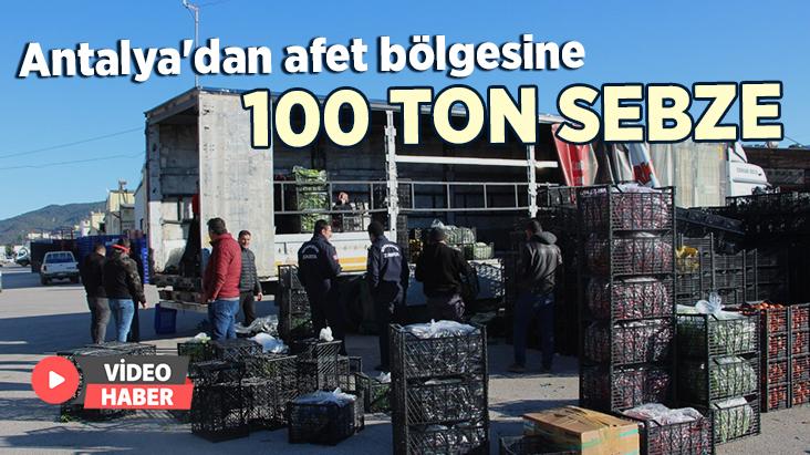 Antalya’Dan Afet Bölgesine 100 Ton Sebze