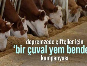 Depremzede Çiftçiler Için ‘Bir Çuval Yem Benden’ Kampanyası