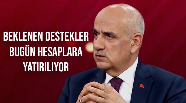 Beklenen Destekler Bugün Hesaplara Yatırılıyor