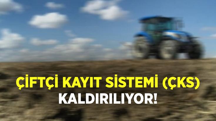 Çiftçi Kayıt Sistemi (Çks) Kaldırılıyor!