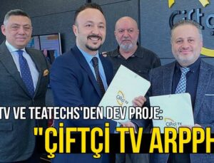 Çiftçi Tv Ve Teatechs’Den Dev Proje: “Çi̇ftçi̇ Tv Arppha”