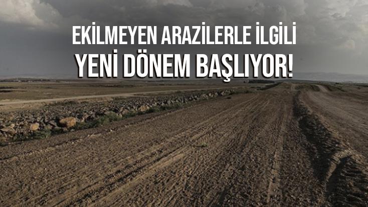 Ekilmeyen Arazilerle Ilgili Yeni Bir Dönem Başlıyor