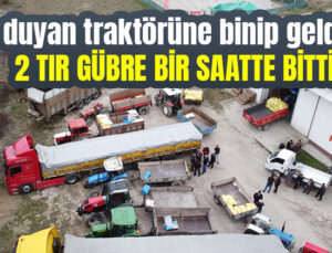 Duyan Traktörüne Binip Geldi 2 Tır Gübre Bir Saatte Bitti