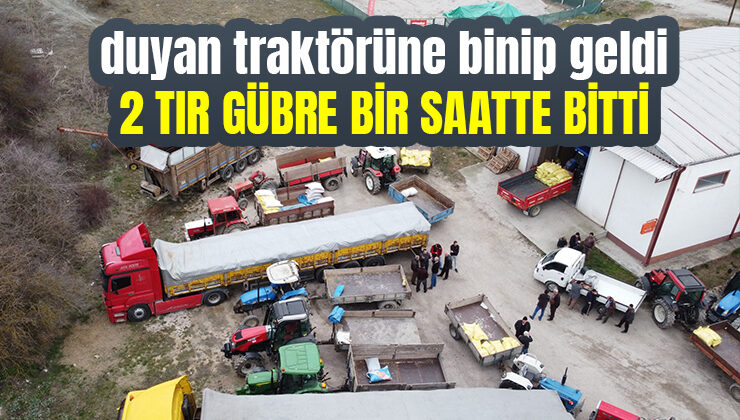 Duyan Traktörüne Binip Geldi 2 Tır Gübre Bir Saatte Bitti