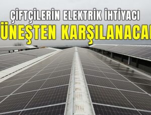 &Lt;Strong&Gt;Çiftçilerin Elektrik Ihtiyacı Güneşten Karşılanacak&Lt;/Strong&Gt;