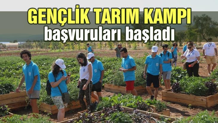 Gençlik Tarım Kampı Başvuruları Başladı