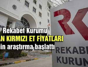 Rekabet Kurumu Artan Kırmızı Et Fiyatları Için Araştırma Başlattı