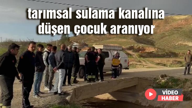 Tarımsal Sulama Kanalına Düşen Çocuk Aranıyor