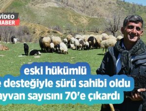 Eski Hükümlü Hibe Desteğiyle Sürü Sahibi Oldu