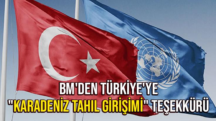 Bm’Den Türkiye’Ye “Karadeniz Tahıl Girişimi” Teşekkürü