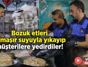 Bozuk Etleri Çamaşır Suyuyla Yıkayıp Müşterilere Yedirdiler