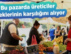 Bu Pazarda Üreticiler Emeklerinin Karşılığını Alıyor