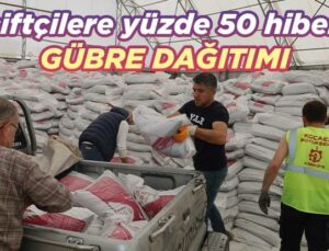 Çiftçilere Yüzde 50 Hibeli Gübre Dağıtımı