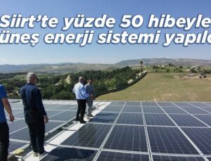 Siirt’te Yüzde 50 Hibe Ile Güneş Enerji Sistemi Yapıldı