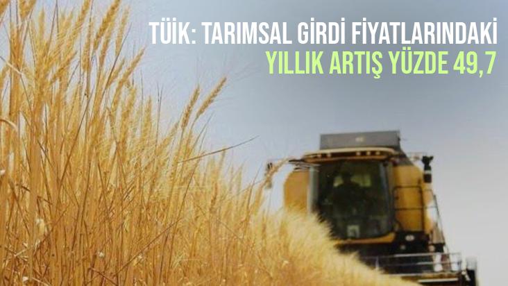 Tüi̇k: Tarımsal Girdi Fiyatlarındaki Yıllık Artış Yüzde 49,7