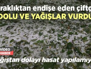 Kuraklıktan Endişe Eden Çiftçiyi Dolu Ve Yağışlar Vurdu