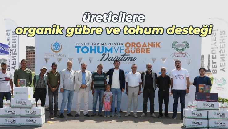 Üreticilere Organik Gübre Ve Tohum Desteği